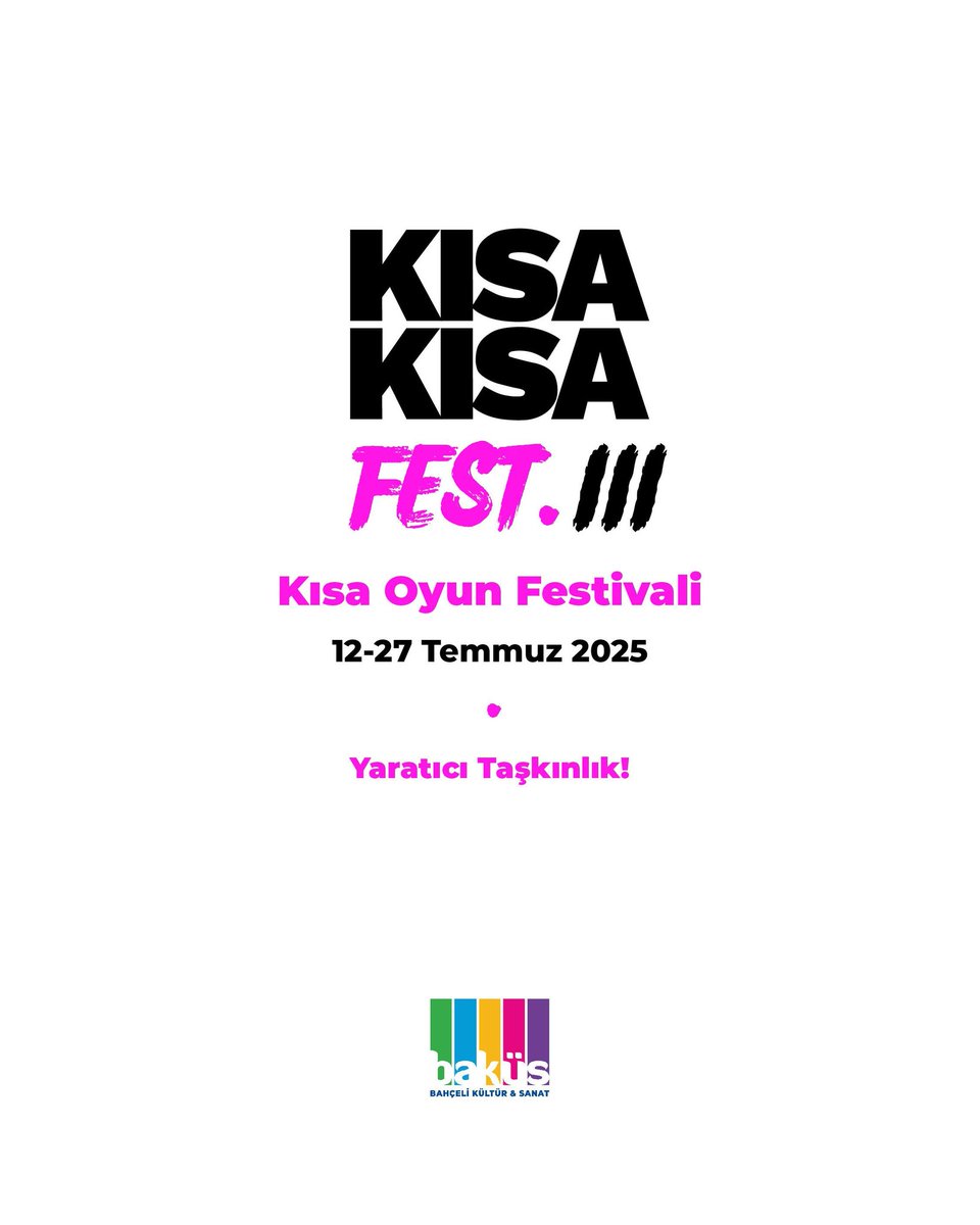 •KISA KISA FEST 3

Bu sene üçüncüsünde buluşacağımız Kısa Oyun Festivalimiz, çok yakında.

Takipte Kalın! 🎉

12 Temmuz | 27 Temmuz 

BAHÇELİ KÜLTÜR SANAT
#KısaKısaFest3