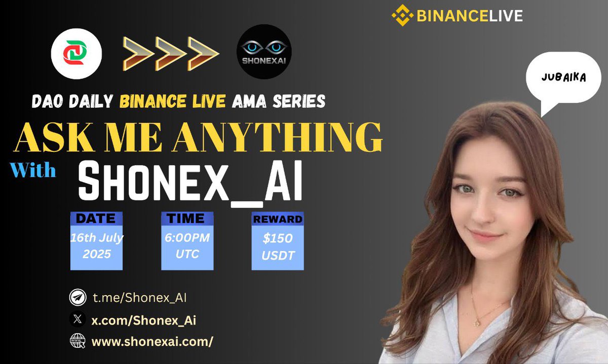 DaoDailyAMA's tweet photo. It's #AMA Time! #Broadcast #Binance 

📢 Dao Daily will host an AMA with @Shonex_Ai 

Venue: https://t.co/5dB02IIXQd

Date: 06:00PM, July 16 (UTC)

🎁 $150 Airdrop Up for Grabs! 

🚵‍♀️Comment Here https://t.co/e86vMD7Kkn