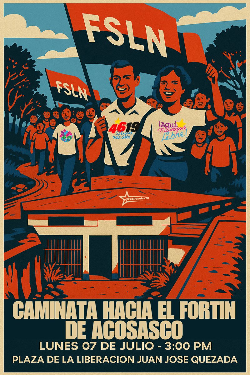 Francisco Rosales 🇳🇮 (@fcorosales78) on Twitter photo Este lunes 7 de julio caminaremos hacia el Fortín de Acosasco. Conmemorando el 46 Aniversario de la toma del fortín por parte de los guerrilleros Sandinistas del Frente Occidental "Rigoberto López Pérez".
#4619SiempreMásAllá
<a href="/corpav_m/">Carnitas Sandinista ❤🖤❤🇳🇮</a> <a href="/Atego16/">@🅰🆃🅴🅶🅾 🇳🇮</a> <a href="/Ge_Sus26/">Gema_Susan🤓✏🦁💙</a> <a href="/jcsankings/">Juan Carlos Sánchez</a> <a href="/istamati/">☀️𝐈 𝐒 𝐓 𝐀 𝐌 𝐀 𝐓 𝐈 🌼🇳🇮🇳🇮</a> Este lunes 7 de julio caminaremos hacia el Fortín de Acosasco. Conmemorando el 46 Aniversario de la toma del fortín por parte de los guerrilleros Sandinistas del Frente Occidental "Rigoberto López Pérez".
#4619SiempreMásAllá
<a href="/corpav_m/">Carnitas Sandinista ❤🖤❤🇳🇮</a> <a href="/Atego16/">@🅰🆃🅴🅶🅾 🇳🇮</a> <a href="/Ge_Sus26/">Gema_Susan🤓✏🦁💙</a> <a href="/jcsankings/">Juan Carlos Sánchez</a> <a href="/istamati/">☀️𝐈 𝐒 𝐓 𝐀 𝐌 𝐀 𝐓 𝐈 🌼🇳🇮🇳🇮</a>