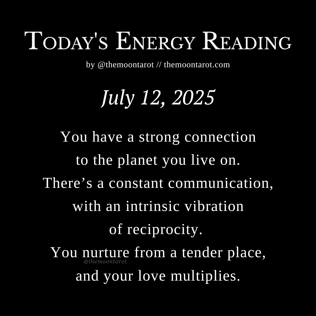 themoontarot_'s tweet image. Today&apos;s Energy Reading: July 12, 2025