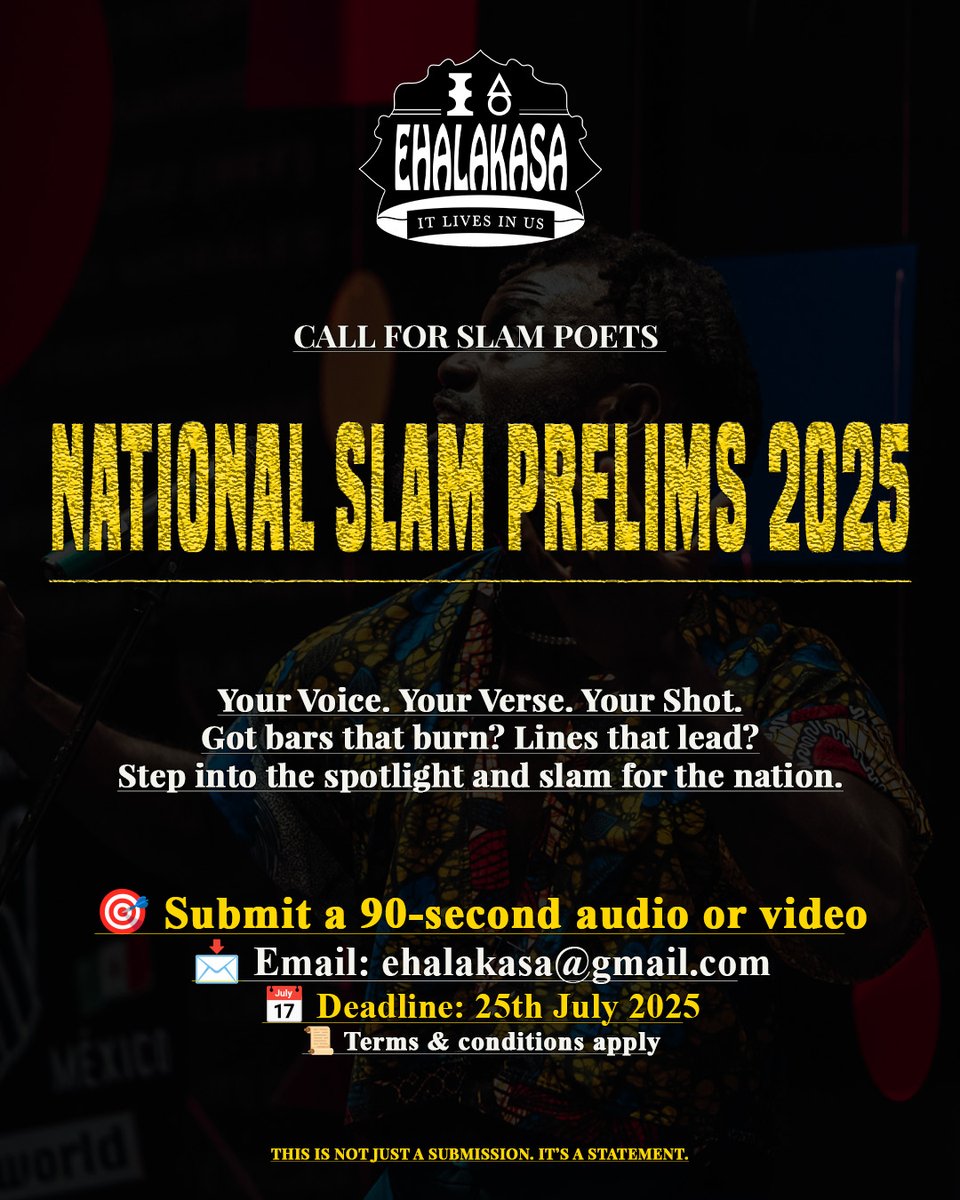 🔥 SLAM CALL-OUT!
Do you have 90 seconds of truth, fire &amp; bars?
Submit now for the National Slam Prelims 2025 by #Ehalakasa
🎙️ Represent your voice.
🗓️ Deadline: July 25
📧 Send your piece to: ehalakasa@gmail.com
This is more than poetry. It’s a public statement.
#ghanapoetry