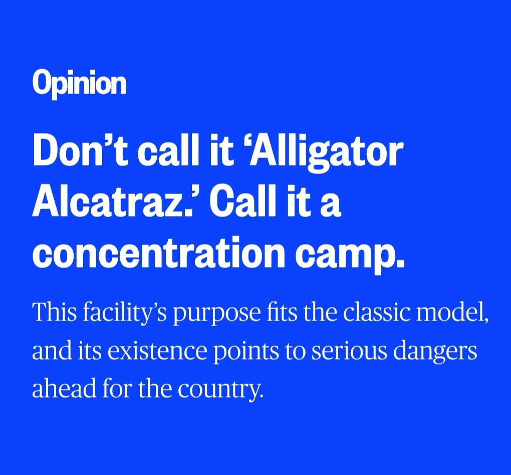 Fred Guttenberg (@fred_guttenberg) on Twitter photo An American made concentration camp brought to us by <a href="/GovRonDeSantis/">Ron DeSantis</a> and the current occupant of the White House. Stop using the nonsense name Alligator Alcatraz.
This is what it is.
msnbc.com/opinion/msnbc-⦠An American made concentration camp brought to us by <a href="/GovRonDeSantis/">Ron DeSantis</a> and the current occupant of the White House. Stop using the nonsense name Alligator Alcatraz.
This is what it is.
msnbc.com/opinion/msnbc-ā¦