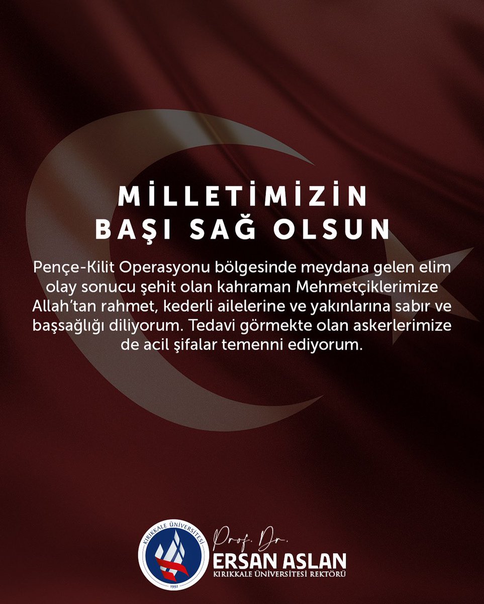 Pençe-Kilit Operasyonu bölgesinde meydana gelen elim olay sonucu şehit olan kahraman Mehmetçiklerimize Allah’tan rahmet, kederli ailelerine ve yakınlarına sabır ve başsağlığı diliyorum. Tedavi görmekte olan askerlerimize de acil şifalar temenni ediyorum.