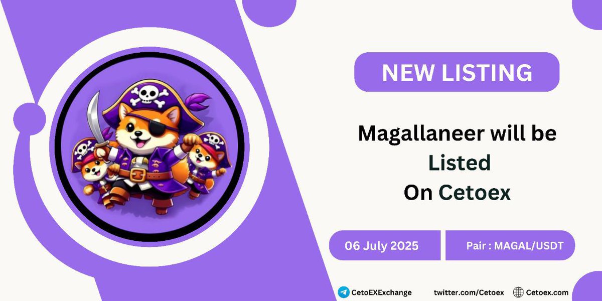 Cetoex's tweet image. 📢 New Listing Alert 🚨
@magallaneer ($MAGAL) Will Be Listing on #CetoEX!
💎Pair: MAGAL/USDT
💎Deposit: 09:00 PM on July 06, 2025 (EST)
💎Trading: 09:00 PM on July 06, 2025 (EST)
#Magallaneer #cetoex #newlisting