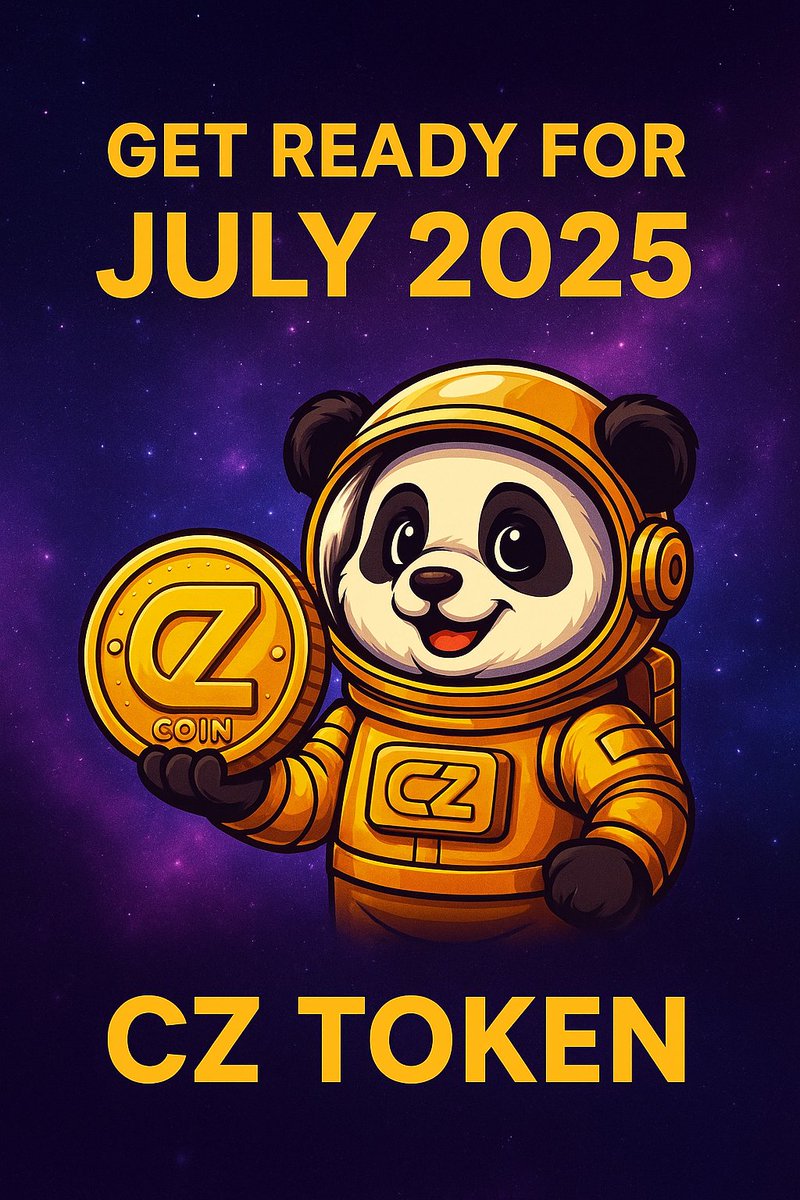 TheCZtoken's tweet photo. 🚀 CZ Token July 2025 Launch
Get ready for the next big leap in crypto! 💥
🔥 Fast. 🔐 Secure. 🌍 Global.
Join the revolution and be part of the future with #CZToken.
📈 Launching this July — Don’t miss it!
#CryptoLaunch #CZToken2025 #BlockchainRevolution #ToTheMoon https://t.co/V3IH9RQHjG