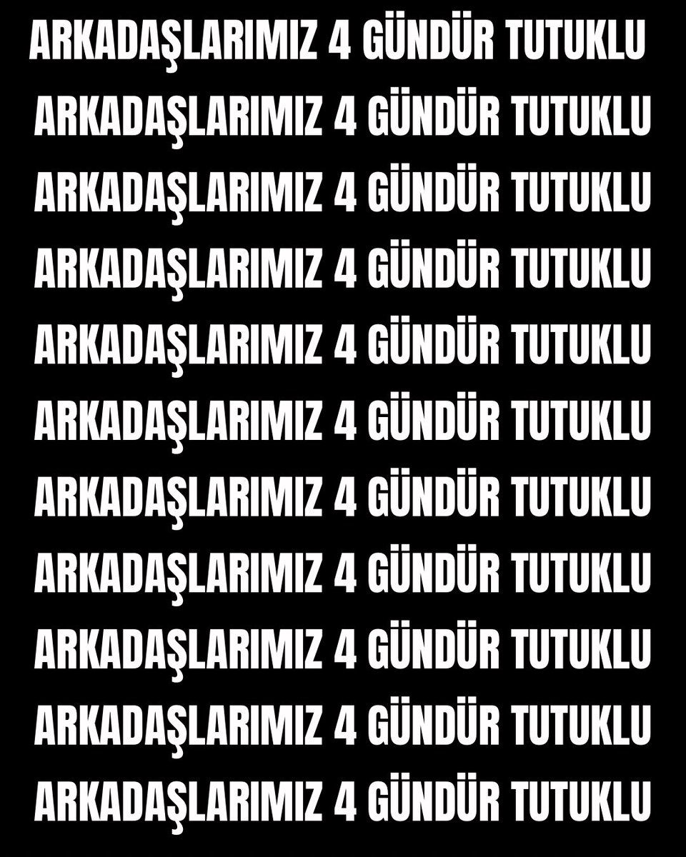 ARKADAŞLARIMIZ 4 GÜNDÜR TUTUKLU
#gençleriserbestbırakın #arkadaşlarımızıserbestbırakın