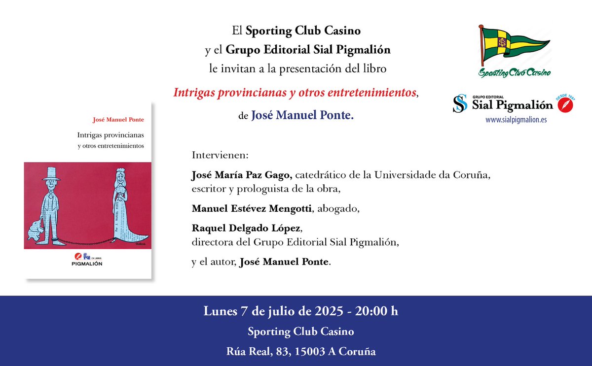 Presentamos Intrigas provincianas de José Manuel Ponte, mañana lunes a las 20:00h  en el casino de Coruña. Os esperamos!!