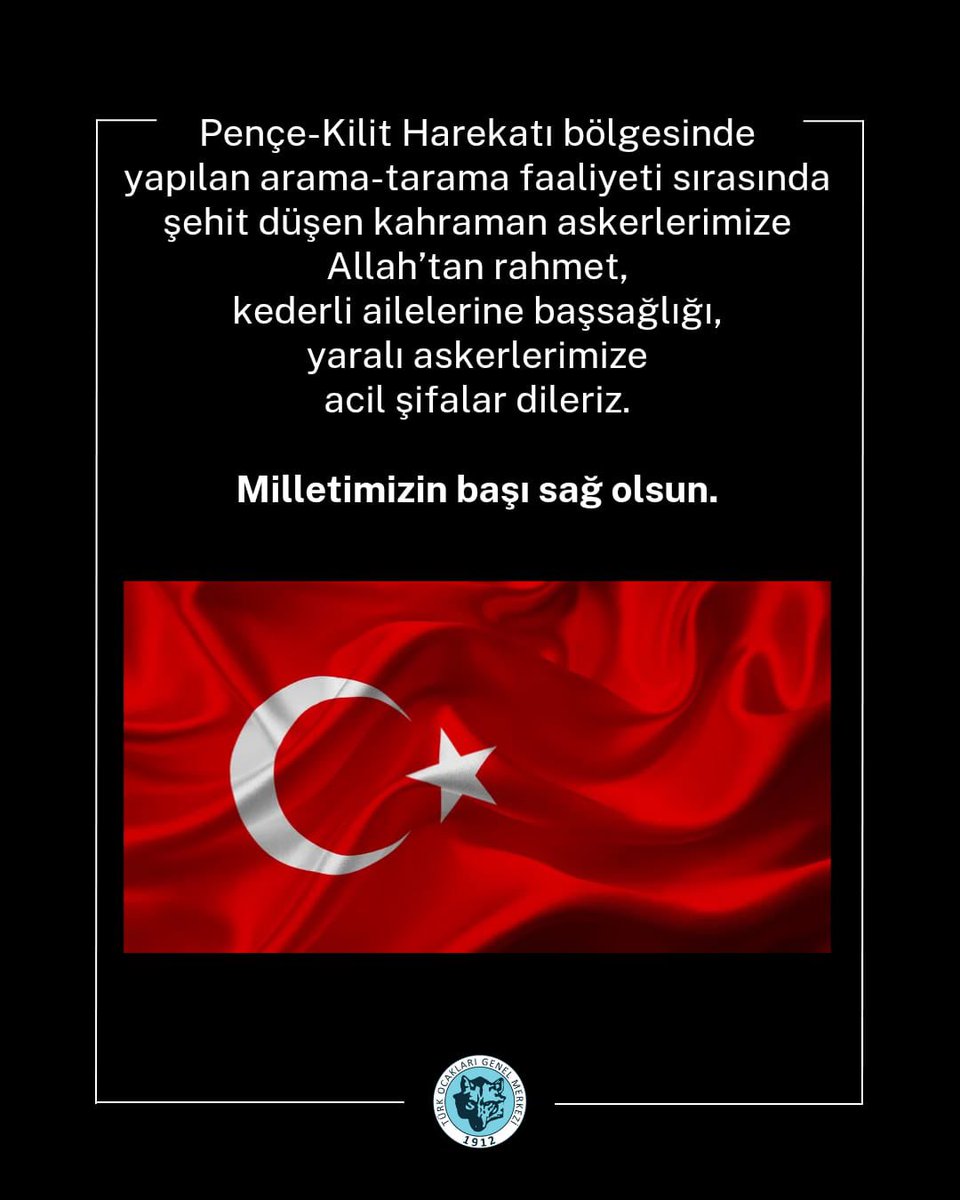 turkocaklari's tweet photo. Pençe-Kilit Harekatı bölgesinde yapılan arama-tarama faaliyeti sırasında şehit düşen kahraman askerlerimize Allah’tan rahmet, kederli ailelerine başsağlığı, yaralı askerlerimize acil şifalar dileriz.

Milletimizin başı sağ olsun. https://t.co/4YuMSNl4So