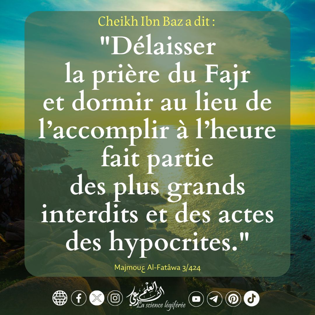 🌄  Délaisser la prière du Fajr