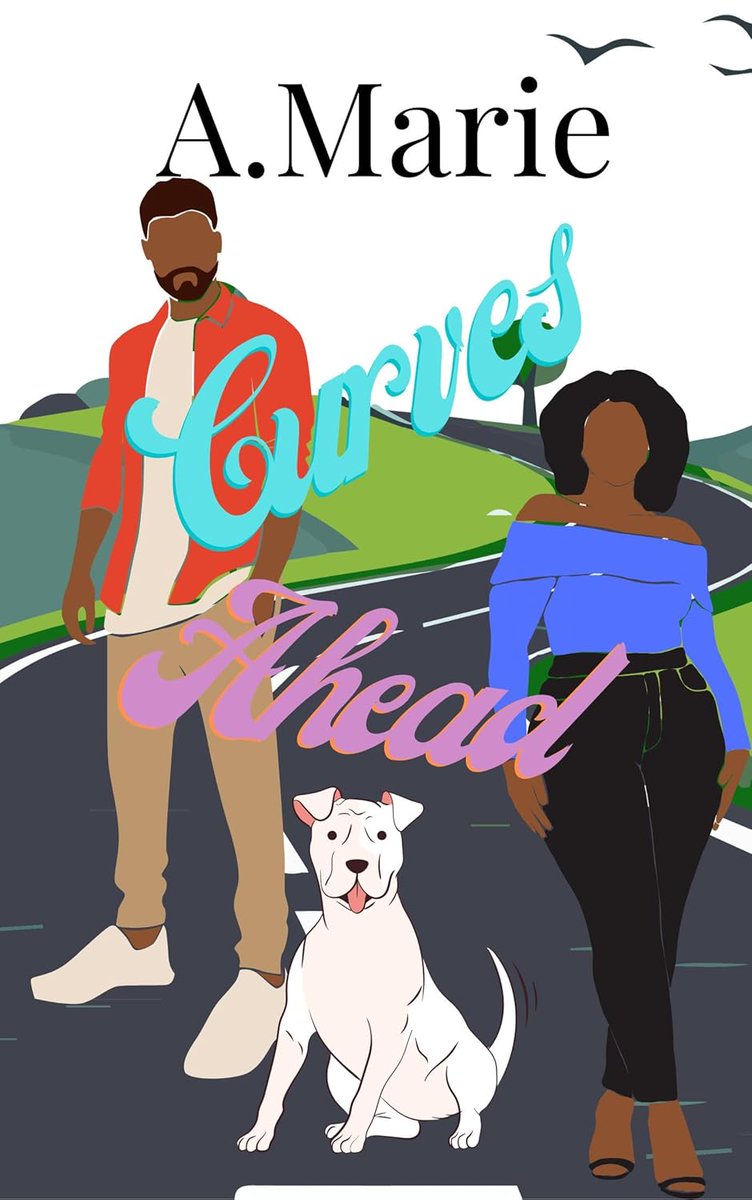 #NewRelease Curves Ahead by A. Marie amzn.to/3IksGCy #BlackRomance #GHYR