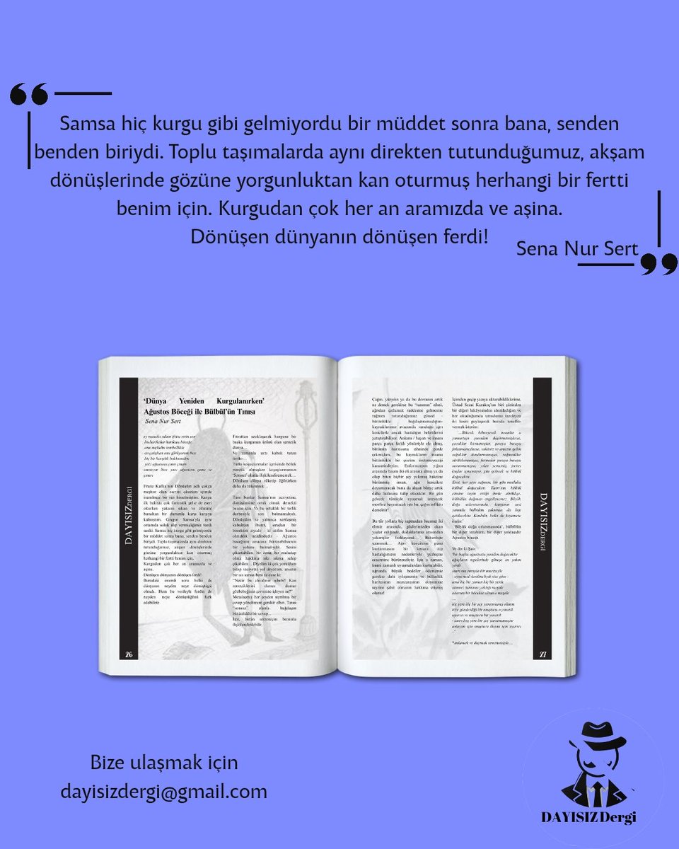 Sena Nur Sert'in "'Dünya Yeniden Kurgulanırken' Ağustos Böceği ile Bülbül'ün Tınısı" başlıklı yazısı Dayısız'ın ikinci sayısında!