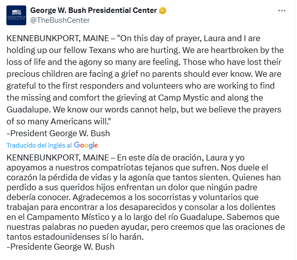 EVTV (@evtvmiami) on Twitter photo #EsNoticia | El expresidente George W. Bush (<a href="/TheBushCenter/">George W. Bush Presidential Center</a> ) expresó apoyo a Texas tras tragedia
Bush manifestó su dolor por las vidas perdidas en las inundaciones de Texas y agradeció a los rescatistas por su labor, especialmente en la búsqueda de las niñas desaparecidas en #EsNoticia | El expresidente George W. Bush (<a href="/TheBushCenter/">George W. Bush Presidential Center</a> ) expresó apoyo a Texas tras tragedia
Bush manifestó su dolor por las vidas perdidas en las inundaciones de Texas y agradeció a los rescatistas por su labor, especialmente en la búsqueda de las niñas desaparecidas en