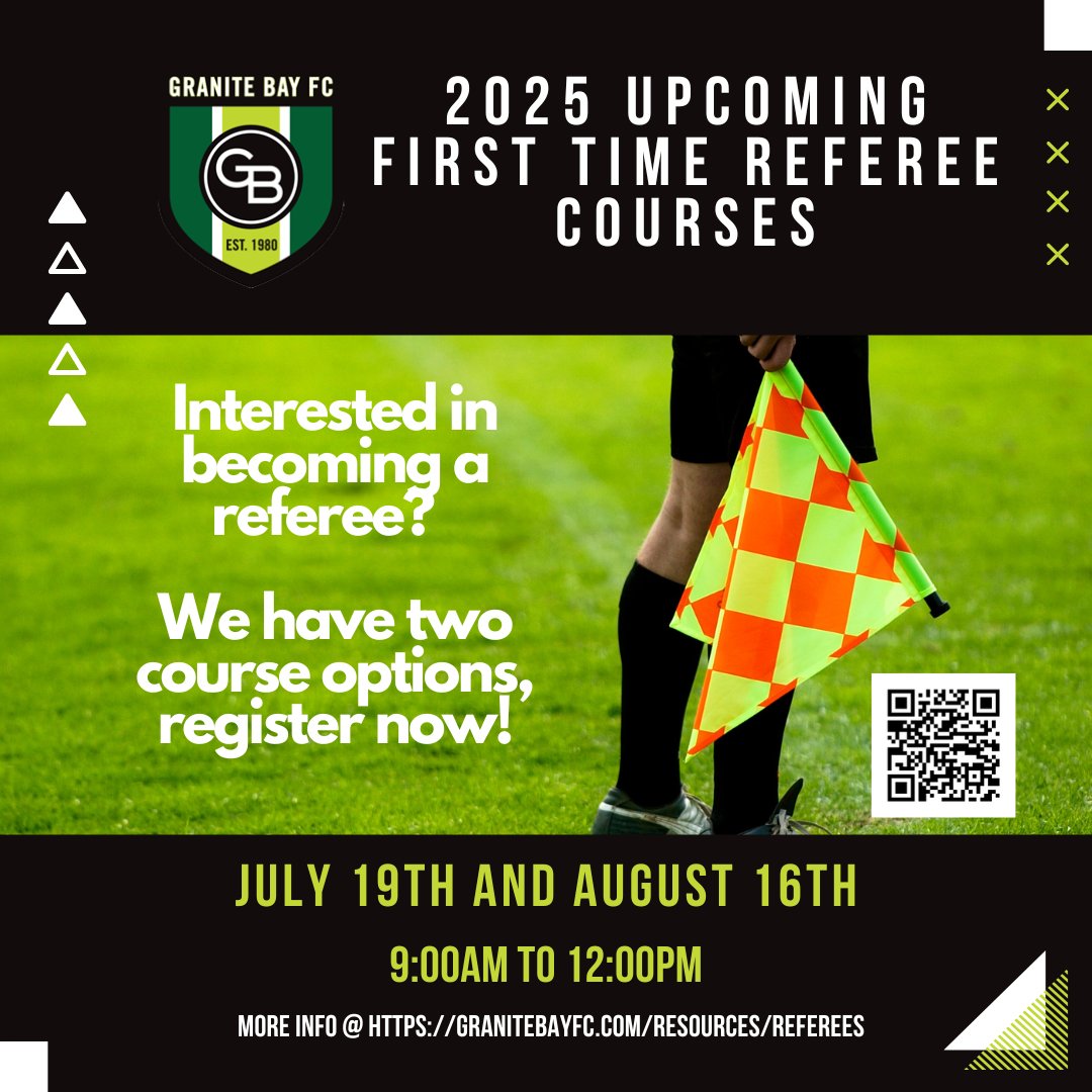 GraniteBay_FC's tweet photo. Registration is now open for our upcoming First Time Referee courses this year, on July 19th and August 16th. Register now using the link below or the QR code in the flyer.

Register now - https://t.co/XjzaMK1j2T

#granitebayfc #GBFC #honorpriderespect #RefereeCourse https://t.co/xLc9tTRDsj