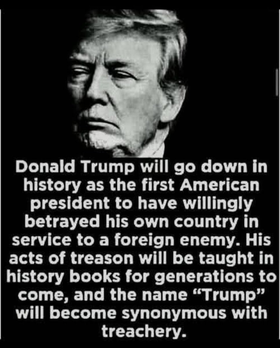The abandonment of our allies in Ukraine by an American President in order to please a murderous Russian dictator has to be among the most treasonous acts ever committed in this country.

#ResistTrump
