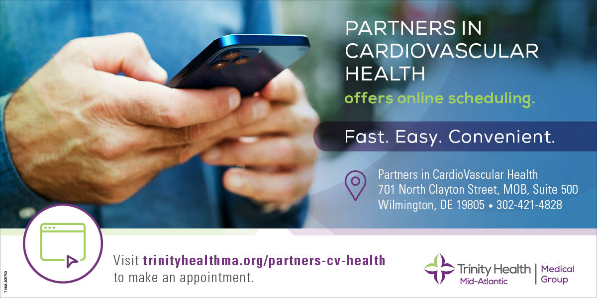 You can schedule an appt online with a Trinity Health Mid-Atlantic Medical Group provider at our Partners in CardioVascular Health practice.
 
Online scheduling is Fast, Easy and Convenient. Skip the phones. Make an appt today! Click here to schedule: mychart.trinity-health.org/MyChart/opensc…
