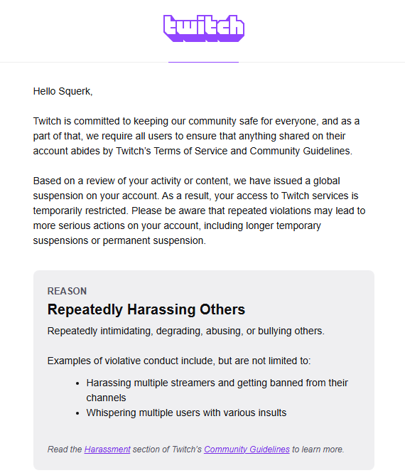 Squerk_'s tweet photo. hey @TwitchSupport I think this is completely unjust, I definitely haven't hararssed anybody and if anything this is from my friends jokingly timing me out

i stream full time and it's my primary source of income, so being banned for 7 days would hurt a lot https://t.co/8kchHh2mer