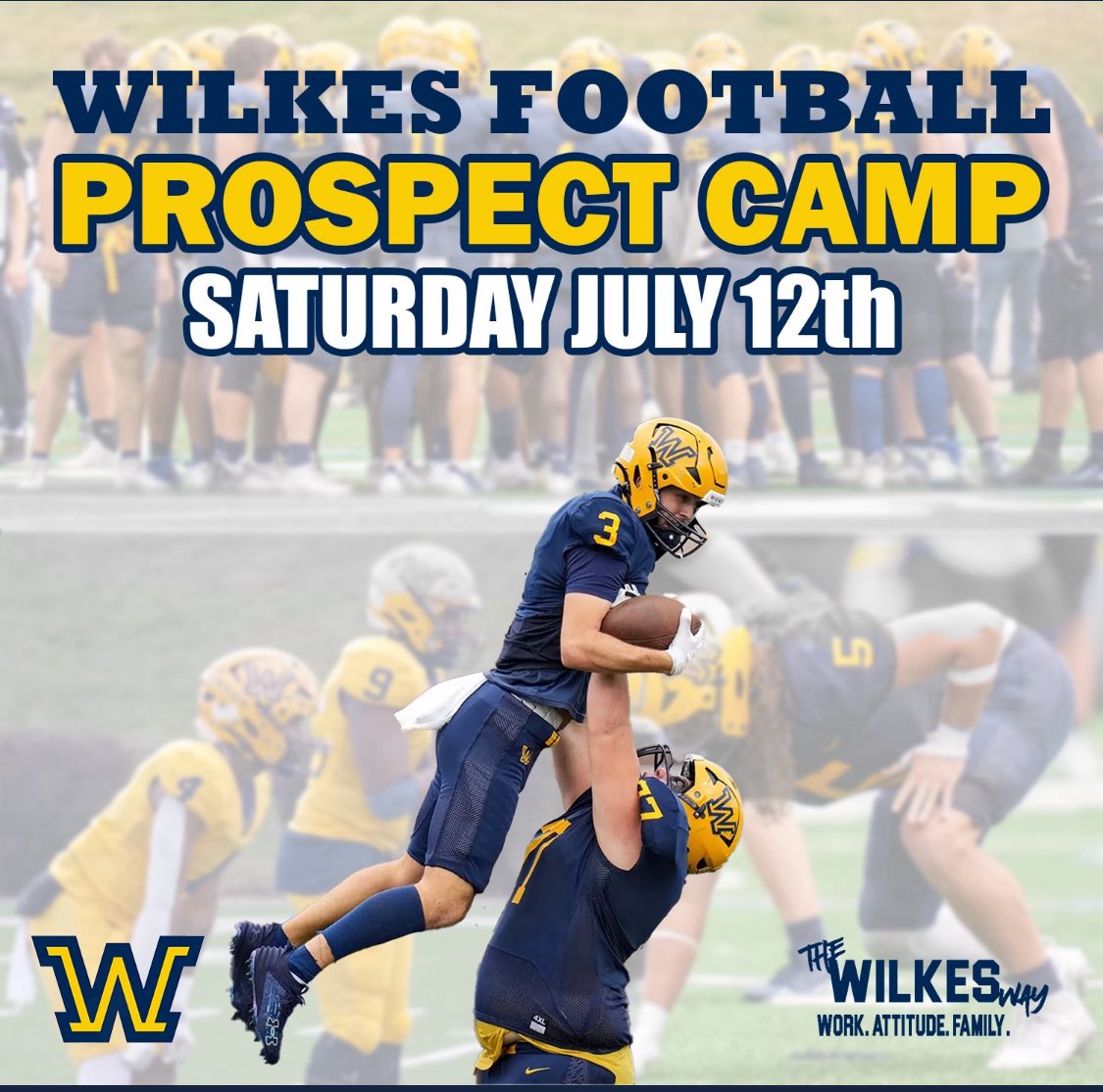 I will be attending WILKES FOOTBALL PROSPECT CAMP ON SATURDAY JULY 12th💙💛