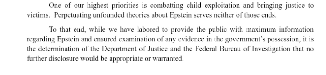 Wow. After releasing a two-page memo about Jeffrey Epstein, the DOJ now says "no further disclosure would be appropriate or warranted."