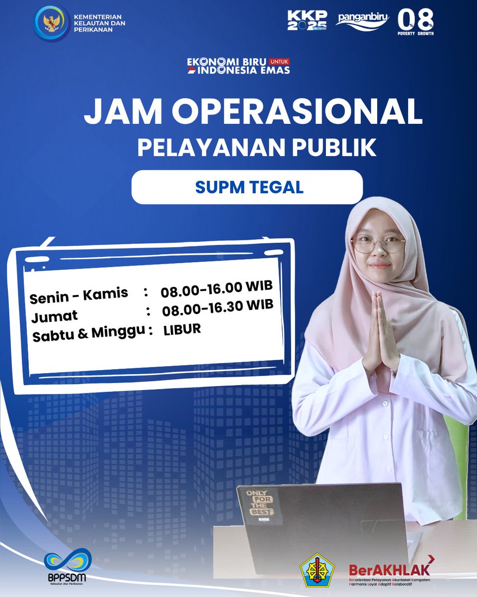 bppsdmsupmtegal's tweet photo. #Sobatbahari berikut kami sampaikan Jam Operasional Layanan yang ada di SUPM Tegal.
#PanganBiru #SailBeyondWithBlueEconomy #2025KKPRiseTogether #EkonomiBiru #MenteriKKP #KKPGOID #SaktiWahyuTrenggono #PakNyoman #BPPSDMKP #KKPBeyond #INFINITY #SDMunggul #SDMKP https://t.co/NmtqWKccF0