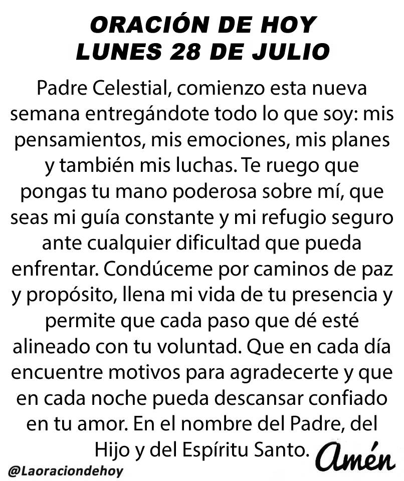 laoraciondehoy's tweet image. Oración diaria para hoy lunes 28 de julio de 2025.