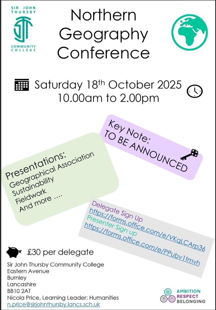 Northern Geography Conference 2025

Need more details, contact me,  N.price@sirjohnthursby.lancs.sch.uk 

Presenters! For lunch and travel expenses.
forms.office.com/e/PPubv1tmvh

Delegates - £30 held from 2024. Light refreshments included.
forms.office.com/e/VKqLCArp36