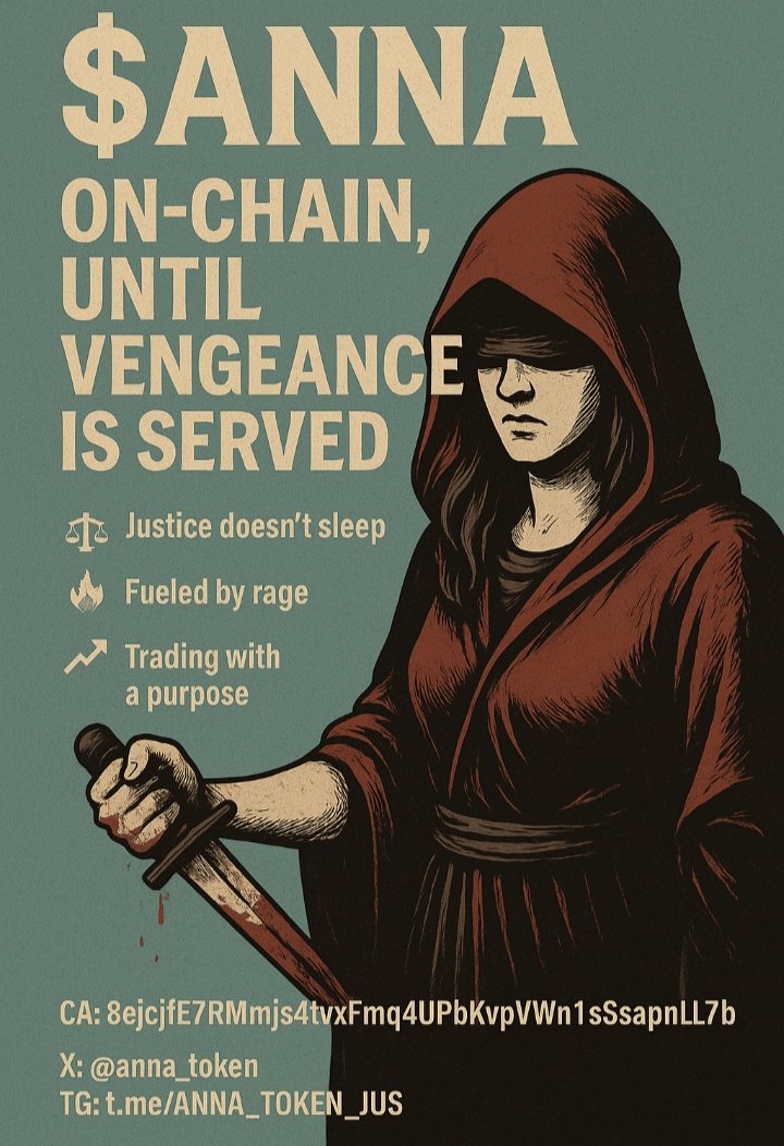 FANCYWISE117360's tweet photo. @HaroldSolMeme $ANNA — THE BLOCKCHAIN’S FINAL VERDICT 🩸
$ANNA is here to rewrite justice on Solana.
⚖️ Judgment for rugs
🔥 Fueled by loss
📈 Pumping with vengeance
#ANNAShill
@anna_token__
https://t.co/qH9d7VG5xe
This isn’t just a pump.
#CryptoJustice #ANNAarmy #Solana #Contest https://t.co/h4RGUtiInW