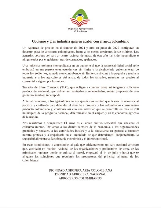 #Atención Arroceros se irán nuevamente a Paro Nacional indefinido desde el próximo lunes 14 de julio, según el comunicado emitido por Dignidad Agropecuaria Nacional. Entre las razones del cese de actividades está el incumplimiento por parte del Gobierno nacional de los acuerdos