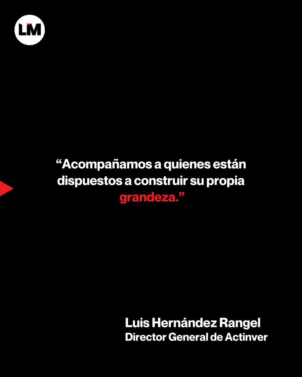 📣 “Acompañamos a quienes están dispuestos a construir su propia grandeza.”
— Luis Hernández Rangel, Director General de Actinver

#Actinver #GrandezaConPropósito #FinanzasConSentido #LiderazgoHumano #InspiraciónFinanciera #TransformarEsCrecer