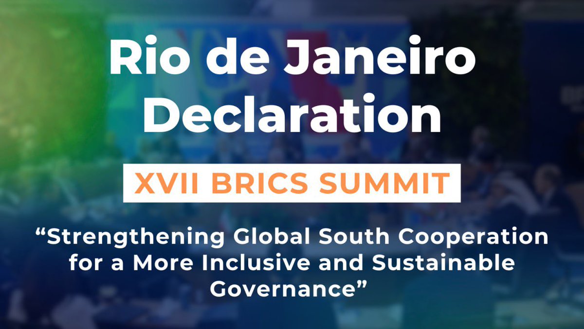📄 XVII #BRICS Summit Rio de Janeiro Declaration "Strengthening Global South Cooperation for a More Inclusive and Sustainable Governance".

Key statements and full text:
 👉 t.me/MFARussia/25571