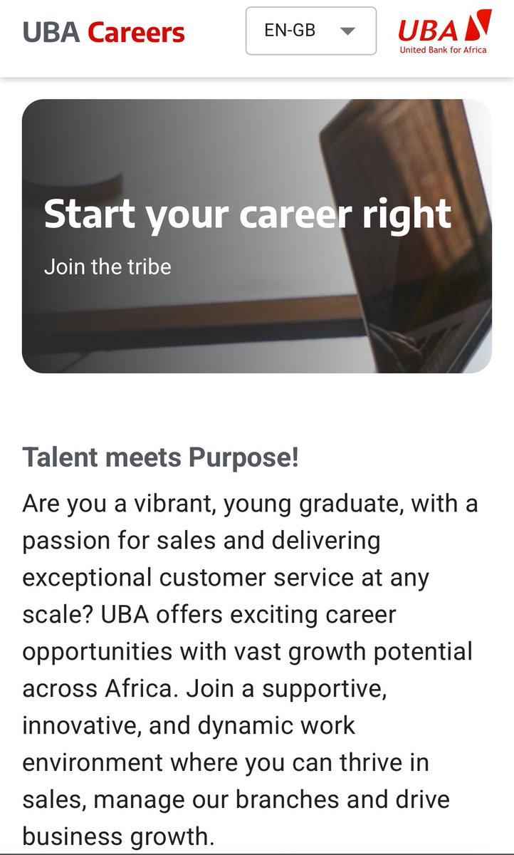 Vacancy:

Location: All African countries where UBA operates.
Requirements

Bachelor's degree (Minimum Second Class Lower) from a government-accredited institution.

Must have completed NYSC or its equivalent.

Must not be more than 27 years by December 31, 2025
Application
