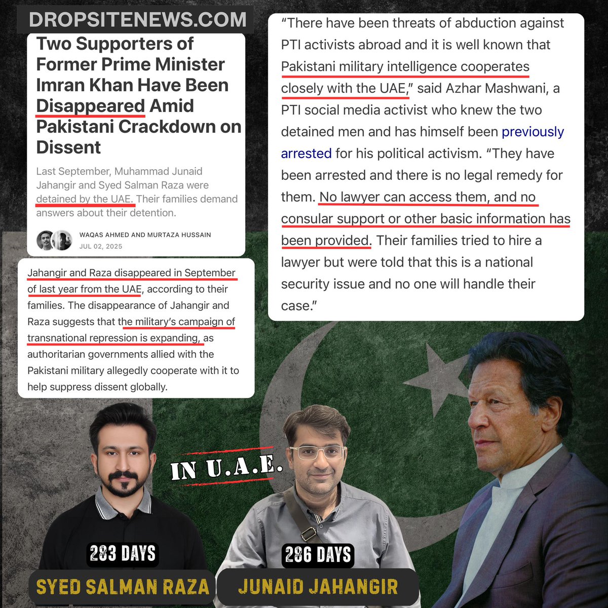 Over the past three years, Pakistan has witnessed an alarming rise in transnational repression—an increasingly systematic effort to silence political dissent beyond its borders.

The recent revelations in the <a href="/DropSiteNews/">Drop Site</a> investigation regarding the illegal detention of two