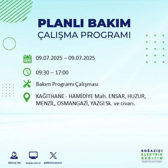 BEDASDestek (@bedasdestek) on Twitter photo 09.07.2025 tarihli Kağıthane ilçesi #planlıbakımçalışmaprogramı <a href="/KagithaneBelTR/">Kağıthane Belediyesi</a> 09.07.2025 tarihli Kağıthane ilçesi #planlıbakımçalışmaprogramı <a href="/KagithaneBelTR/">Kağıthane Belediyesi</a>