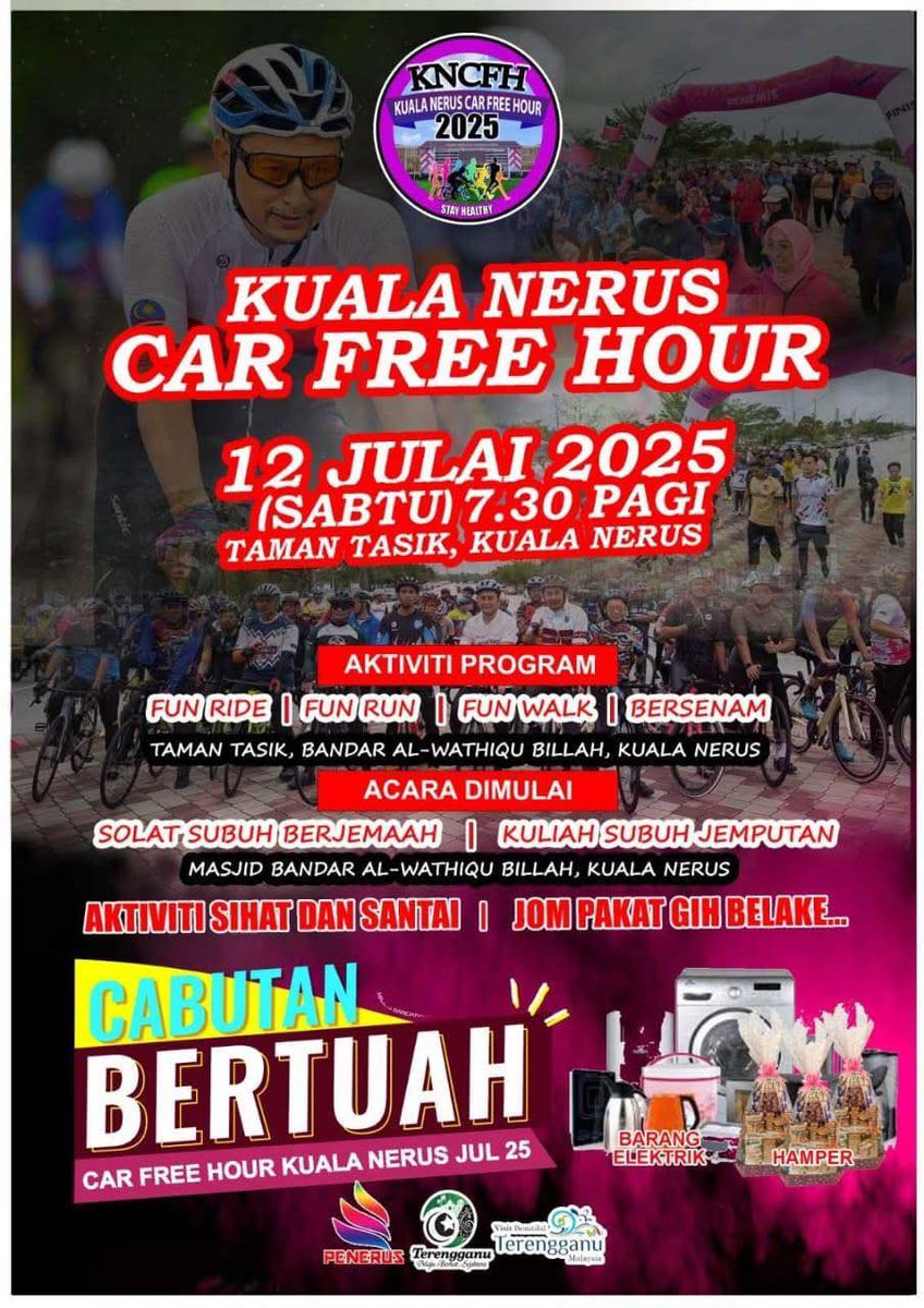 🚫🚗KUALA NERUS CAR FREE HOUR 2025

12 Julai 2025 (Sabtu) | 7:30 pagi
📍 Taman Tasik, Kuala Nerus

Aktiviti:
Fun Ride | Fun Run | Fun Walk | Senamrobik
🕌 Bermula dengan Solat Subuh Berjemaah &amp; Kuliah Subuh Jemputan
🎁 Cabutan Bertuah

Jom pakat gi belake!
