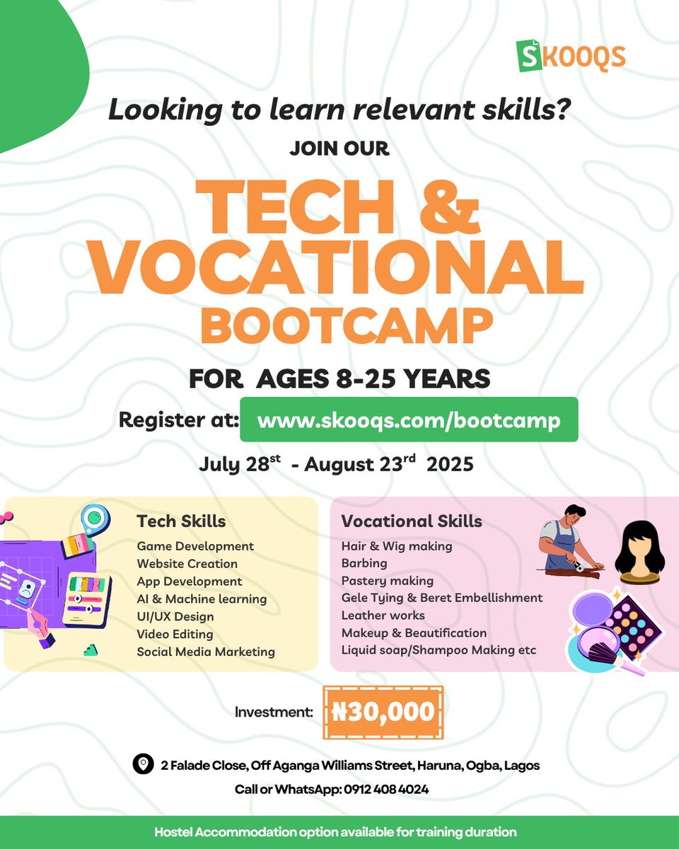 Level up with real-world Tech &amp; Vocational Skills at the Skooqs Summer Bootcamp!

Ages 8-25 are invited to explore:
✅ Game &amp; App Development
✅ Al &amp; Machine Learning
✅ UI/UX Design
✅ Barbing, Makeup, Gele, Leatherwork, Pastry &amp; More!

Register now: skooqs.com/bootcamp