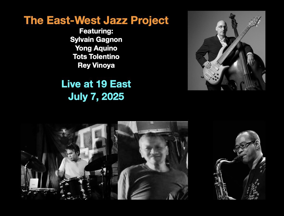 19East's tweet image. Canadian jazz bassist, Sylvain Gagnon will perform at 19 East tonight, July 7. Joining him are equally brilliant Filipino instrumentalists, Yong Aquino, Tots Tolentino and Rey Vinoya. Don't miss this rare jazz gig. Show starts around 9pm. No entrance fee. Bring everyone!