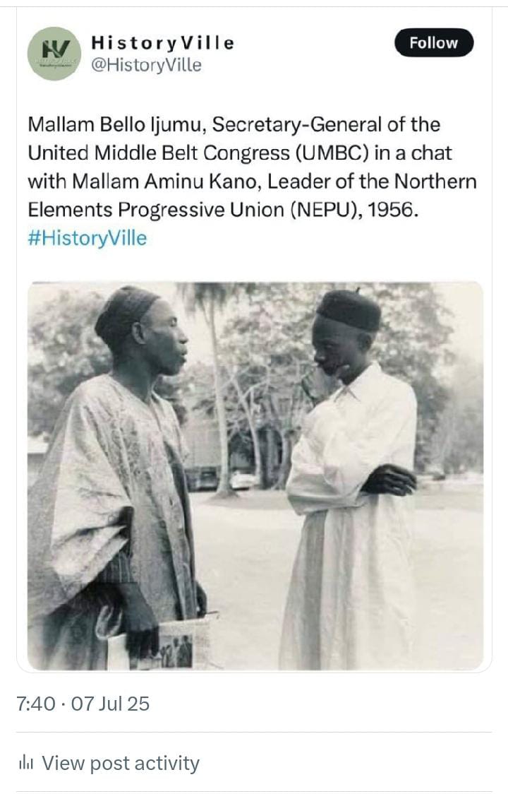"Throw back to when a Middle Belt Muslim in 1956, Mallam Bello Ijumu who was secretary of the United Middle Belt Congress met with Mallam Amino Kano of the Northern Elements Progressive Union  

#MiddleBeltRenaissance