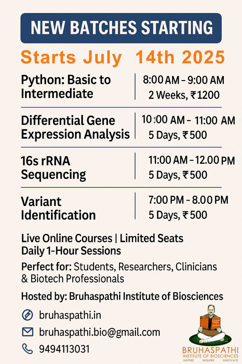 Bruhaspathi_bio's tweet image. New Bioinformatics & Genomics Batches from 17th July! Python (8–9 AM, ₹1200, 2 wks) DGE Analysis (10–11 AM, ₹500, 5 days) 16s rRNA (11–12 PM, ₹500, 5 days) Variant ID (7–8 PM, ₹500, 5 days) Register: bruhaspathi.in/enquiry9494113… #BioinformaticsTraining