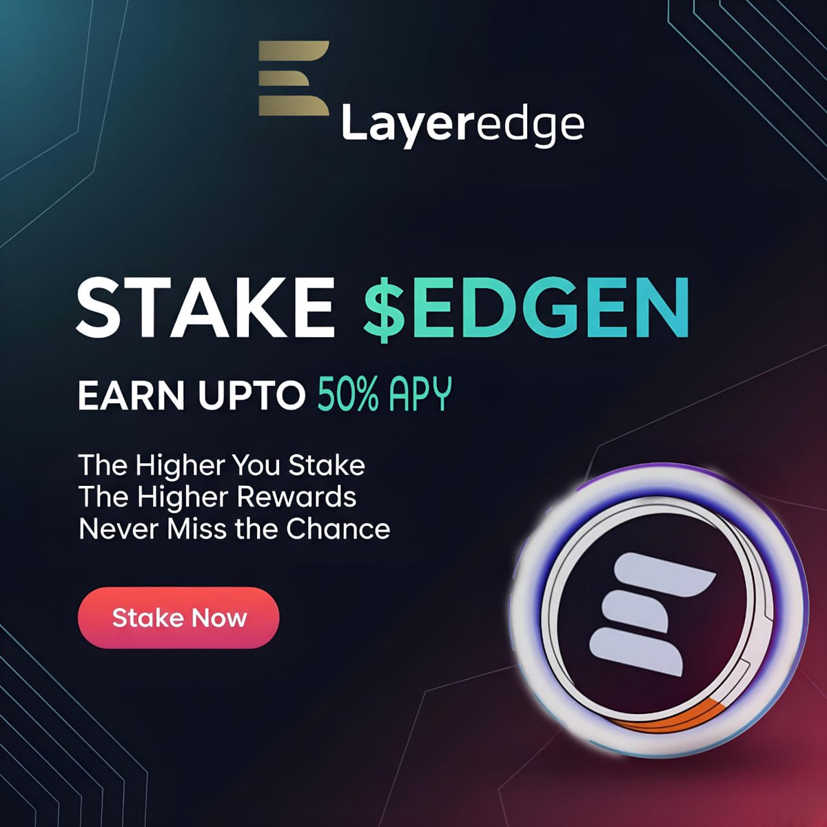 🚨 EDGEN Staking Is  Live right now!🔥

This could be that moment we all look back on  the kind you don't want to miss.

Here’s the deal:
• Minimum stake: 3,000 EDGEN 💎
• Earn up to 50% APY 📈
• Get in on an exclusive airdrop for all stakers 🪂

👉 layeredge.foundation/staking