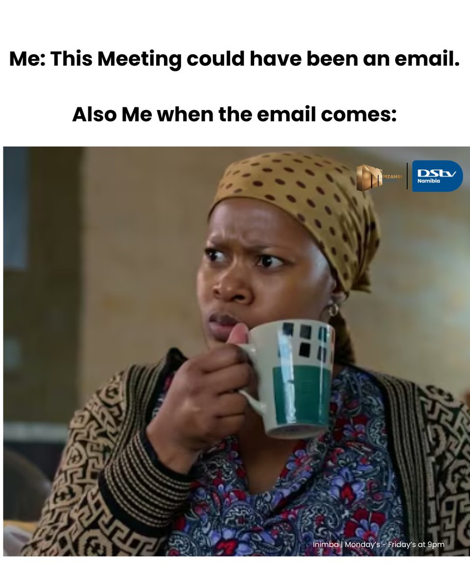 Just another Monday of 'Kind Regards'.

Catch Inimba, Mondays to Fridays at 9pm on #MzansiMagic
#DStvNamibia #DStvMemes #Inimba