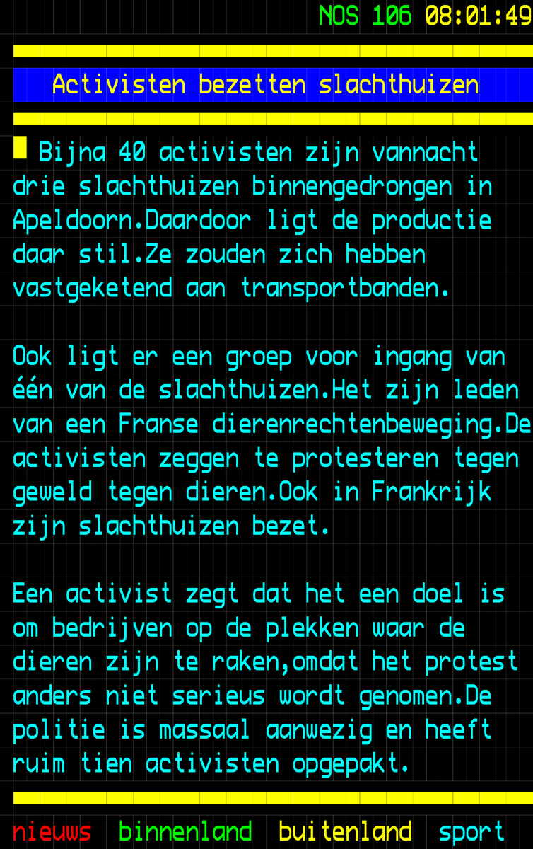 Eigenlijk heel bijzonder hoe hier tegenaan wordt gekeken. 
Feitelijk hebben de activisten het gelijk aan hun kant en kunnen de acties niet heftig genoeg zijn. Dieren hebben geen keus, geen stem! Ik steun de activisten. Voor het welzijn van dieren!

nos.nl/ttapp