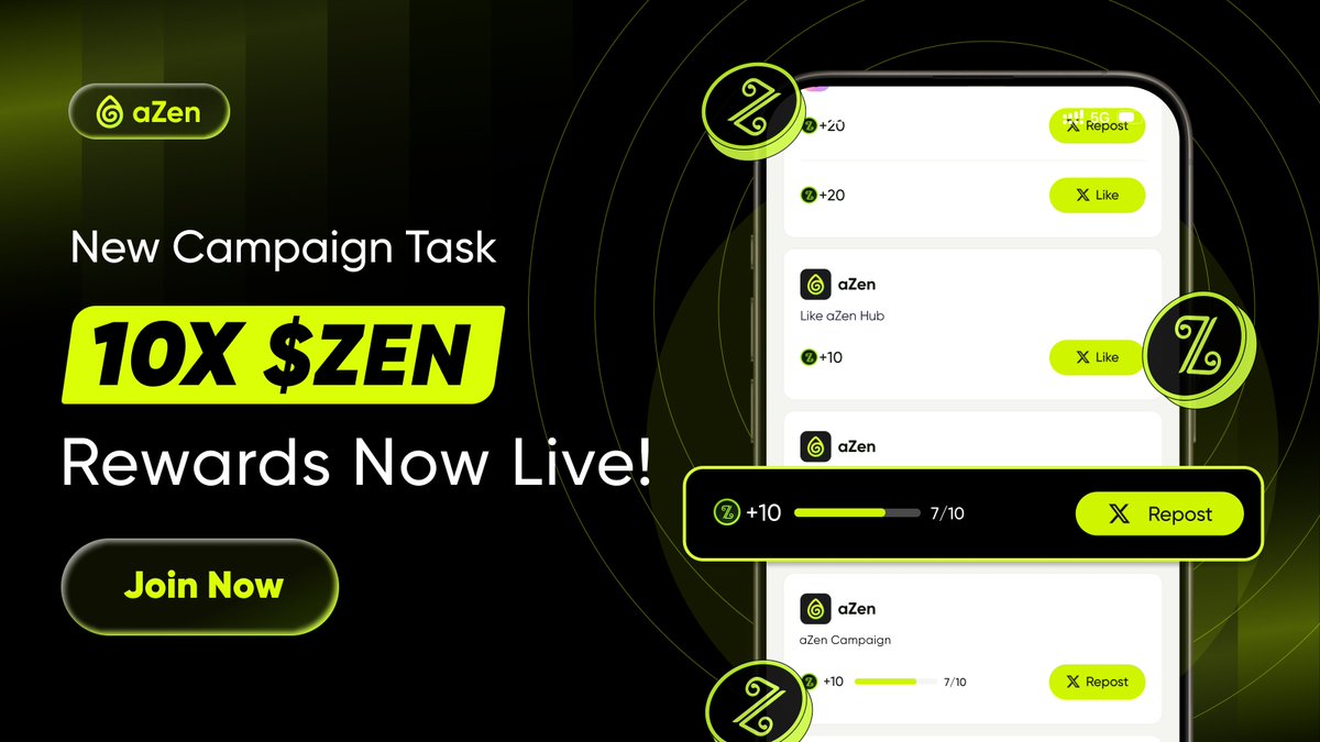 🚨 New Campaign Daily Task Just Dropped!

🎯In the aZen App, this new daily task gives you 10X the $ZEN reward opportunities.
More $ZEN now = more $ZENi airdrop in the future. 💰

📲 Open aZen → Go to “Earning Page”
✅ Find the Campaign task, complete it, and claim your rewards!
