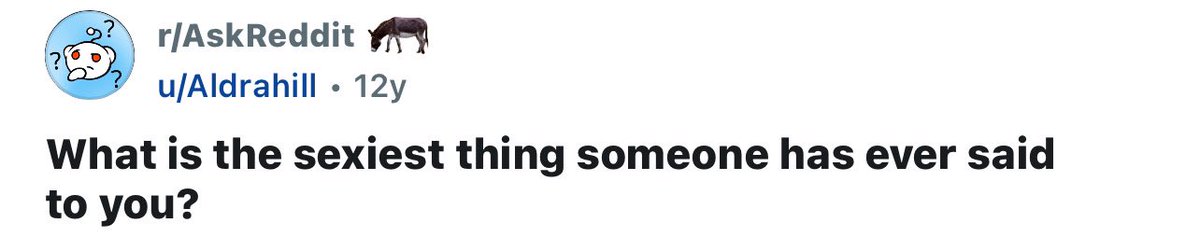 Redditors were asked “What is the sexiest thing someone has ever told you?”

Have never seen replies so w!ld and er0t!c🤭

Open thread 🪡 if you’re alone🥵