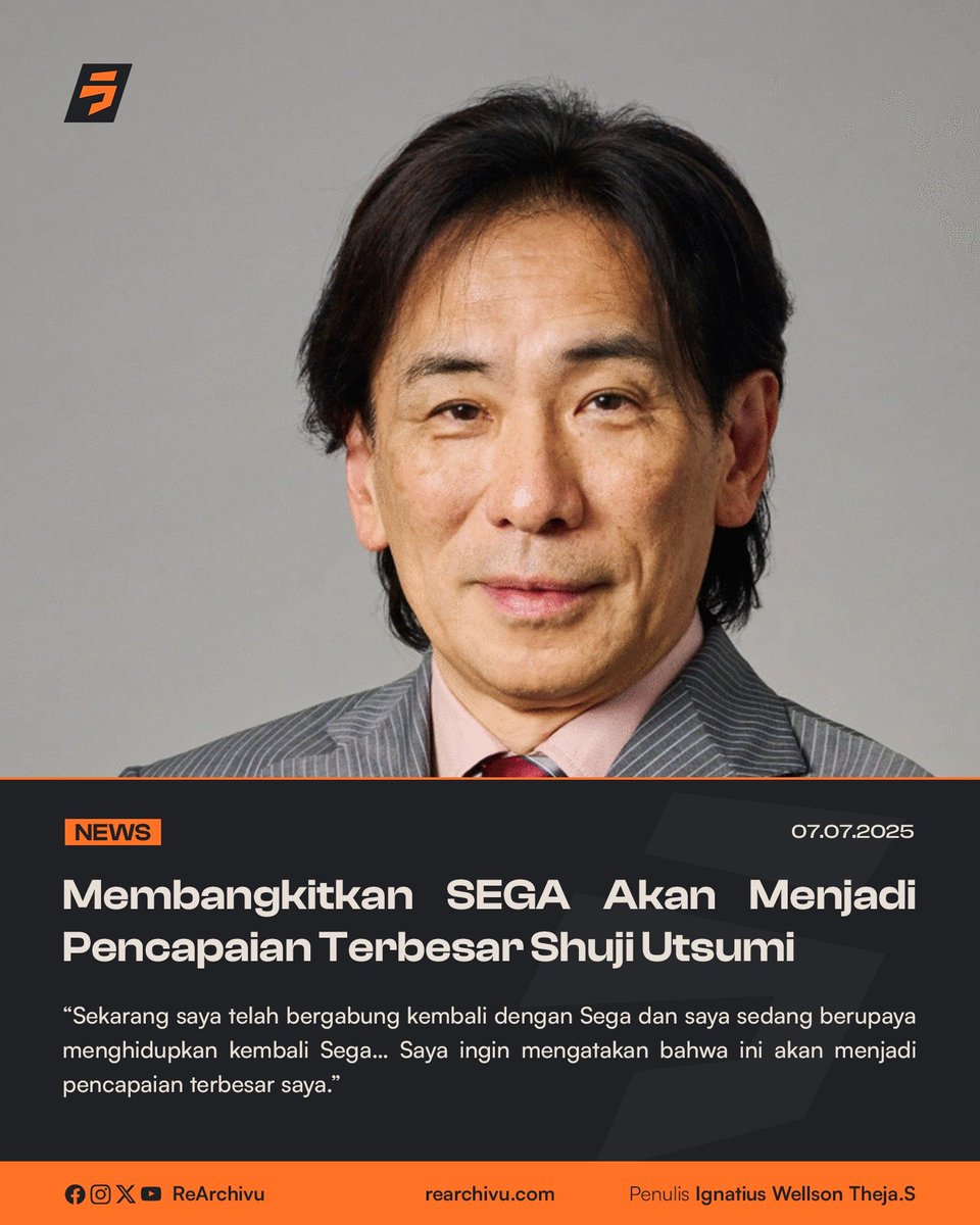 Rearchivu's tweet photo. "Sekarang saya telah bergabung kembali dengan Sega dan saya sedang berupaya menghidupkan kembali Sega… Saya ingin mengatakan bahwa ini akan menjadi pencapaian terbesar saya." - Shuji Utsumi https://t.co/KA0Q6kDO89