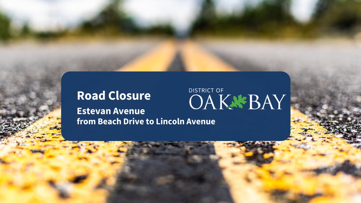 ⚠️ Road Closure ⚠️
Estevan Avenue is currently closed to all traffic from Beach Drive to Lincoln Avenue. We will provide updates when available and apologize for the inconvenience.