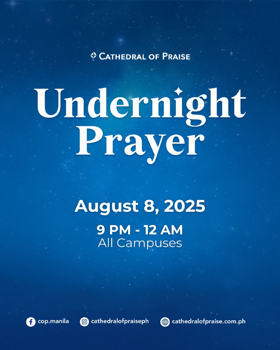 Let’s end the day in His presence.
Join us for Undernight Prayer — a night of worship and intercession.

Date: August 8, 2025
Time: 9:00 PM – 12:00 AM
Location: All Cathedral of Praise Campuses