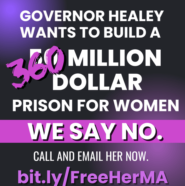 ProgressiveMass's tweet image. Governor Healey wants to build a 360 million dollar prison for women.
We say no.
Call and email her now.
@justicehealing
bit.ly/FreeHerMA
#mapoli