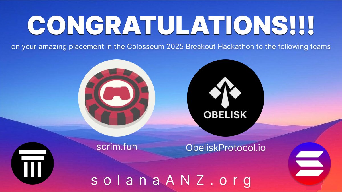 CONGRATULATIONS on your amazing placement in the Colosseum 2025 Breakout Hackathon to the following teams;

<a href="/ObeliskProtocol/">Obelisk Protocol</a> 
<a href="/scrimdotfun/">scrim.fun</a> 

You have Downunder very proud and we will be watching and supporting you as we see you continue to buidl!

Thank you <a href="/colosseum/">Colosseum</a> and <a href="/solana/">Solana</a>