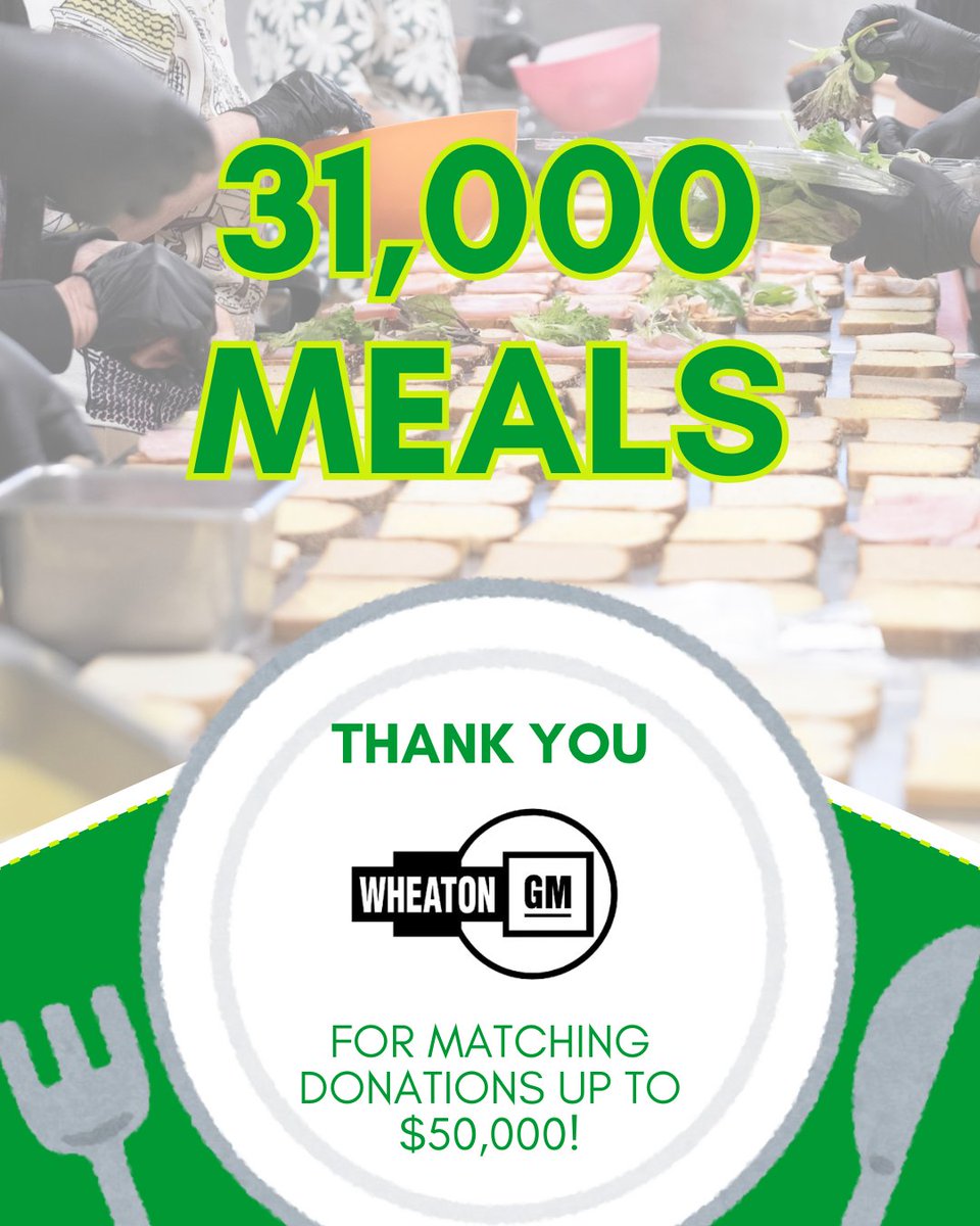 🍽 31,000 meals served! Huge thanks to <a href="/WheatonGM/">Wheaton GMC Buick</a> 
 for matching donations up to $50K, and to our community for stepping up in such a big way. Together, we filled plates and hearts. 💛