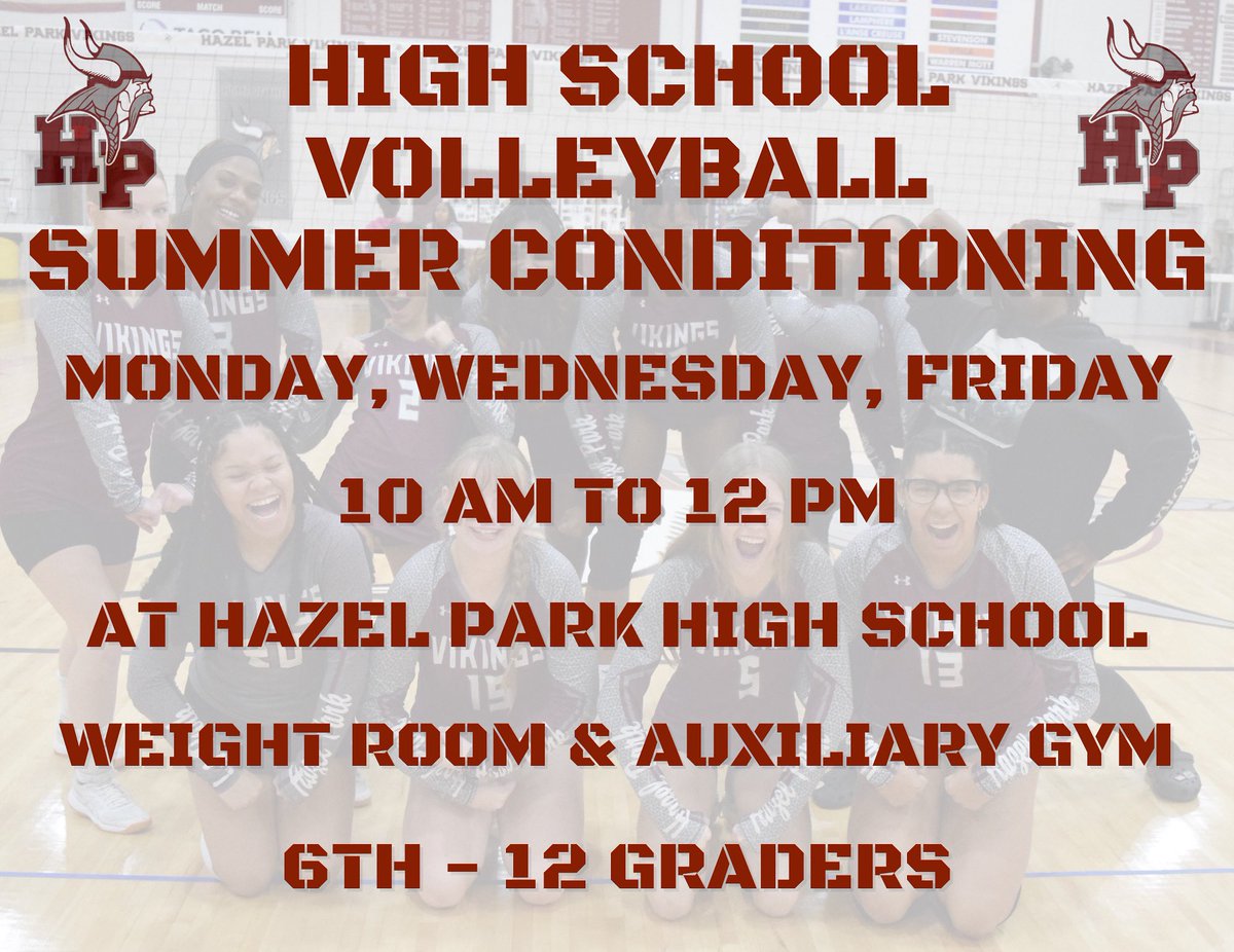 Our summer volleyball conditioning begins this week at Hazel Park High School. #hazelparkschools #GoVikings