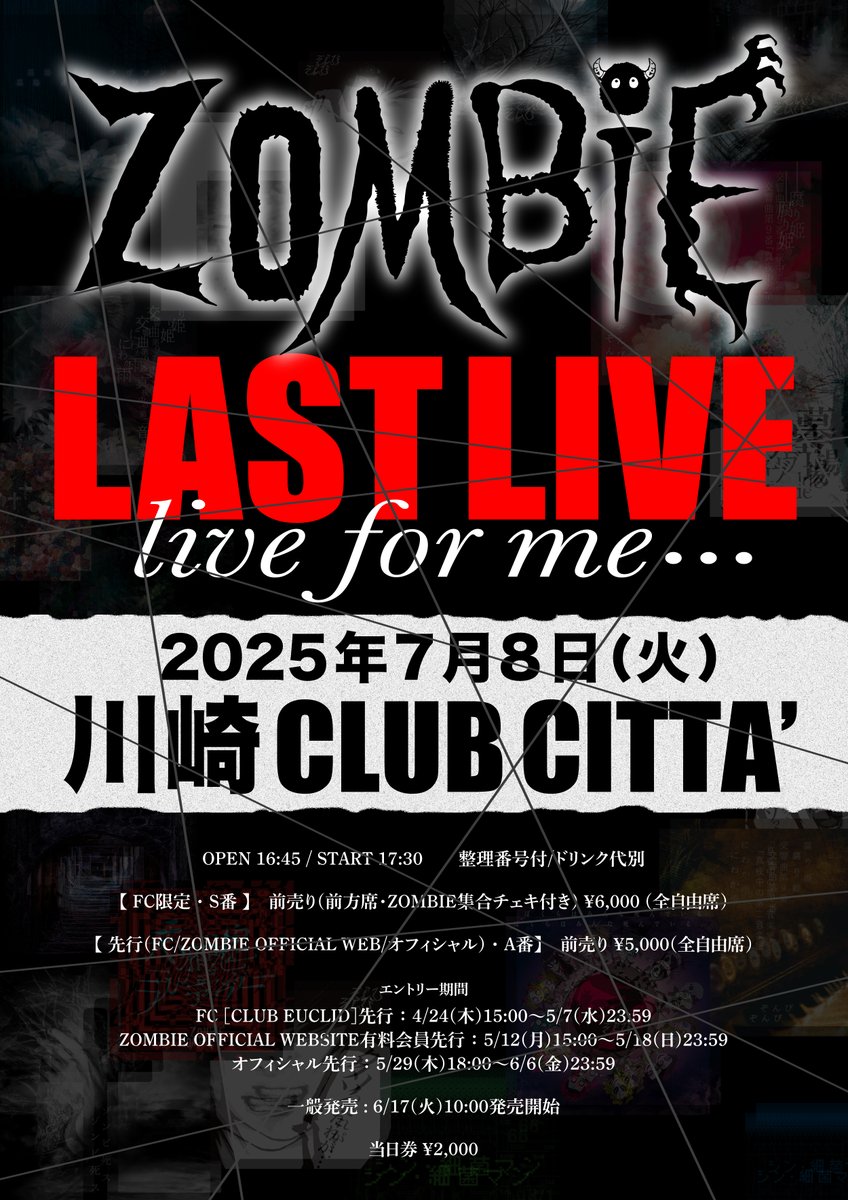 zanyzapofficial's tweet photo. ＜ZOMBIE ライブ＞
【明日開催】
ZOMBIE LAST LIVE「live for me…」
7/8(火)川崎CLUB CITTA'
サポートドラム：響(摩天楼オペラ)、遼

開場16:45/開演17:30
当日券¥2000(D代別)

先行物販/13:00〜16:00
クローク/先行物販中・開場後〜(1袋¥500)
ロッカーあり
撮影会あり

詳細
https://t.co/JDmDY7r0Mj https://t.co/J8XBCyHBVG
